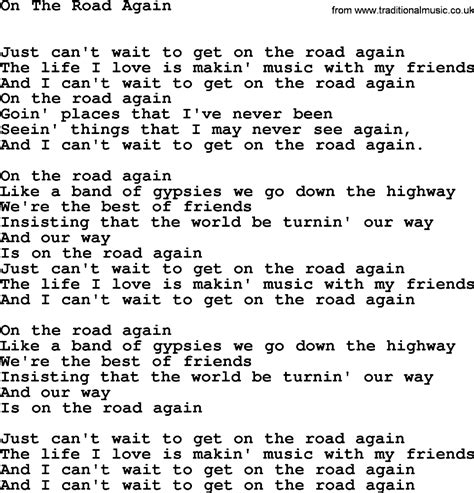 On the road again lyrics - Aug 31, 2021 · "On the Road Again" by Bob DylanListen to Bob Dylan: https://BobDylan.lnk.to/ss_followYD Subscribe to the official Bob Dylan YouTube channel: https://BobDyla... 
